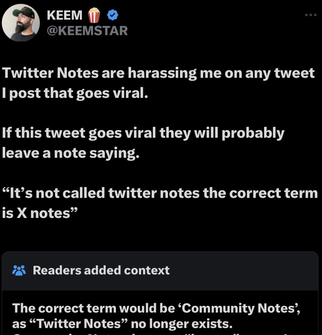 screenshot - Keem Twitter Notes are harassing me on any tweet I post that goes viral. If this tweet goes viral they will probably leave a note saying. "It's not called twitter notes the correct term is X notes" Readers added context The correct term would